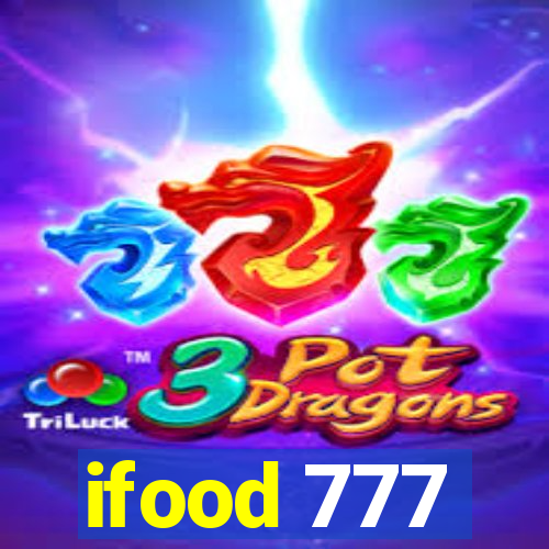 ifood 777